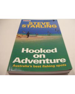 HOOKED ON ADVENTURE BEST FISHING SPOTS STEVE STARLING ADVENTURES