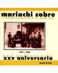 MARRIACHI COBRE XXV ANIVERSARIO MUSIC CD SINGLE