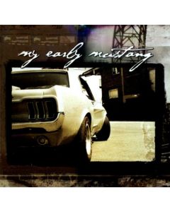 MY EARLY MUSTANG NUCLEAR BLAST MUSIC CD