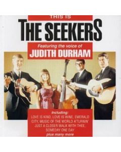 THIS IS THE SEEKERS THE VOICE OF JUDITH DURHAM MUSIC CD