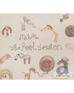 MUM THE PEEL SESSION MUSIC CD