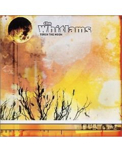 THE WHITLAMS TORCH THE MOON MUSIC CD