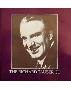 THE RICHARD TAUBER MUSIC CD