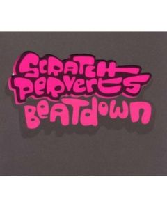 SCRATCH PERVERTS BEATDOWN MUSIC CD