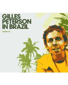 GILLES PETERSON IN BRAZIL