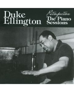 DUKE ELLINGTON Retrospection The Piano Sessions Music CD