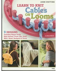 Learn to Knit Cables on Looms Isela Phelps Paperback Knitting Book Patterns