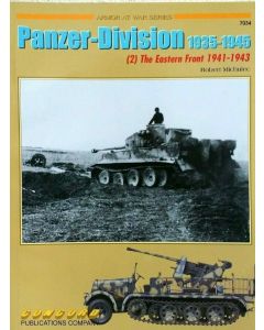 7034 PANZER-DIVISION 1935-1945 (2) THE EASTERN FRONT 1941-1943 ROBERT MICHULEC
