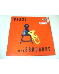 BRASS IN THE BRAUHAUS FRITZ SCHICKEL & HIS BAVARIAN BRASS BAND VINYL RECORD RARE