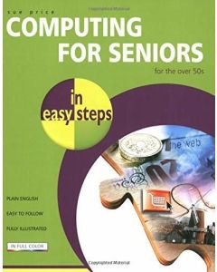 Computing for Seniors in Easy Steps