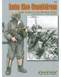 6534 INTO THE CAULDRON DAS REICH ON THE EASTERN FRONT MILITARY BOOK MICHULEC ZG