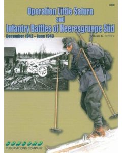 6530 OPERATION LITTLE SATURN & INFANTRY BATTLES OF HEERESGRUPPE MILITARY CONCORD