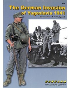 6526: The German Invasion of Yugoslavia 1941 by Gordon Rottman Military Book