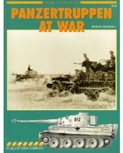 7018 PANZERTRUPPEN AT WAR ARMOR AT WAR SERIES MILITARY BOOK MICHULEC CONCORD