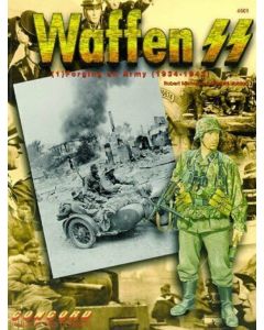 6501 WAFFEN-SS (1) FORGING AN ARMY (1934-1943) MICHULEC VOLSTAD CONCORD BOOK