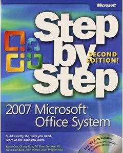 2007 Microsoft© Office System Step by Step, Second Edition