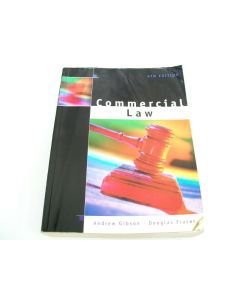 COMMERCIAL LAW GIBSON 4TH ED 4ED TEXTBOOK DOUGLAS FRASER EDITION 2001