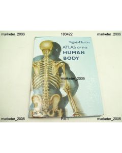 ATLAS OF THE HUMAN BODY GORG BLANC REBO INTERNATIONAL 2004 - LOCAL AUS SELLER