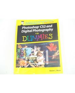 ADOBE PHOTOSHOP CS2 & DIGITAL PHOTOGRAPHY FOR DUMMIES MOSS 1ST EDITION WILEY