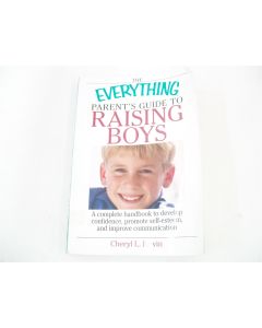 THE EVERYTHING PARENT'S GUIDE TO RAISING BOYS ERWIN 1ST EDITION ADAMS MEDIA 2006