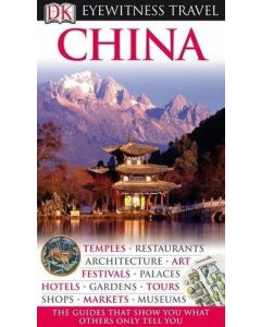China: Eyewitness Travel Guide