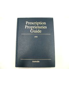 PRESCRIPTION PROPRIETARIES GUIDE AUSTRALIA DRUGS CHEMISTS 1981 TRELEAVEN 10ED