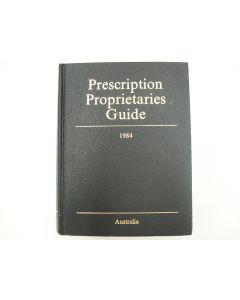 PRESCRIPTION PROPRIETARIES GUIDE AUSTRALIA DRUGS CHEMISTS 1984 TRELEAVEN 10ED