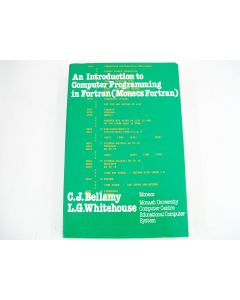AN INTRODUCTION TO COMPUTER PROGRAMMING IN FORTRAN BELLAMY 3E 3rd Edition 1980