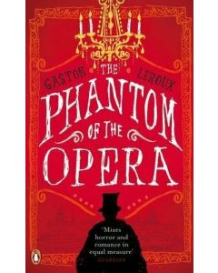 Phantom of the Opera: Pocket Penguin Classics, The