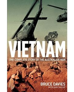 Vietnam: The complete story of the Australian war