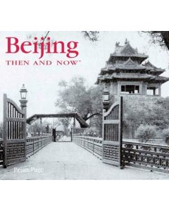 Beijing Then and Now