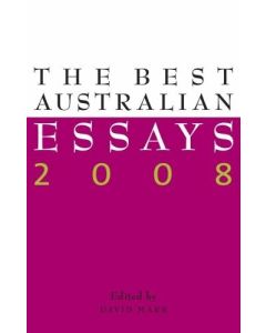 The Best Australian Essays 2008