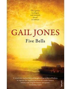 Five Bells Gail Jones