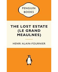 The Lost Estate (Le Grand Meaulnes): Popular Penguins