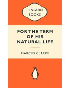 For the Term of His Natural Life: Popular Penguins