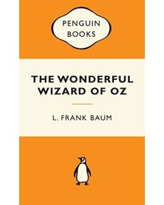 The Wonderful Wizard of Oz: Popular Penguins