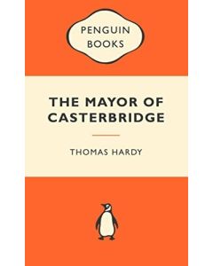 Mayor Of Casterbridge: Popular Penguins, The