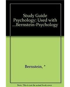 Study Guide for Bernstein/Penner/Clarke-Stewart/Roy's Psychology, 7th