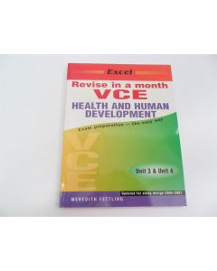 Excel Revise In A Month Vce Health & Human Development Unit 3 & 4 Fettling 2002