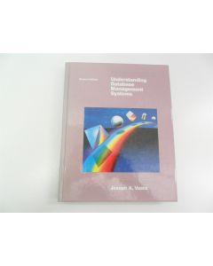 UNDERSTANDING DATABASE MANAGEMENT SYSTEMS JOSEPH A VASTA 2ND ED 1989 TEXTBOOK