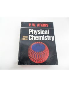 PHYSICAL CHEMISTRY P W ATKINS 4TH ED 1989 TEXTBOOK