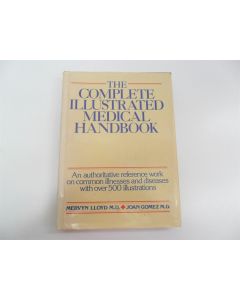 THE COMPLETE ILLUSTRATED MEDICAL HANDBOOK LLOYD GOMEZ  1981 TEXTBOOK