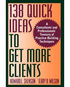 138 Quick Ideas to Get More Clients