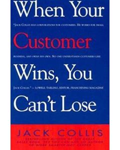 When Your Customer Wins, You Can't Lose