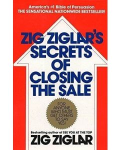 Zig Ziglar's Secrets of Closing the Sale by Ziglar Zig Paperback Sales Book