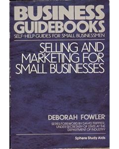 Selling And Marketing For Small Business Deborah Fowler