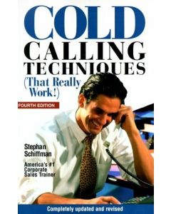 Cold Calling Techniques That Really Work