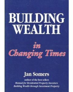 BUILDING WEALTH IN CHANGING TIMES JAN SOMERS FINANCIAL ADVICE HELP SELF