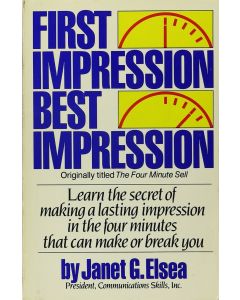 FIRST IMPRESSION BEST IMPRESSION JANET G ELSEA SELF HELP PERSONAL DEVELOPMENT