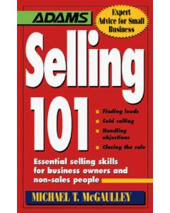 Selling 101 Michael T. McGaulley Paperback Cold Callng Closing the Sale Market